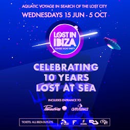 Lost In Ibiza Sunset Boat Party + Paradise @ Amnesia Tickets | Captain Nemo Boats Ibiza  | Wed 10th August 2022 Lineup