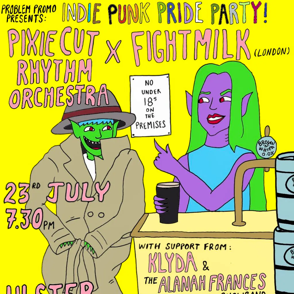 Pixie Cut Rhythm Orchestra x Fightmilk Co-Headliner at Ulster Sports Club