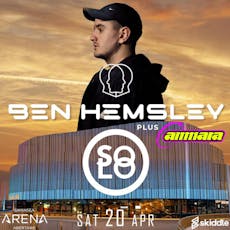 Solo Presents Ben Hemsley + Ammara at Swansea Arena  Arena Abertawe