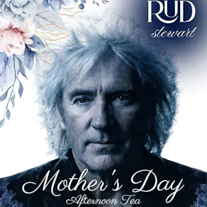 Mother's Day with Rud Stewart Tribute
