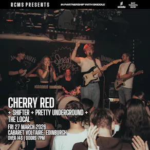 Cherry Red, Shifter, Pretty Underground, The Local
