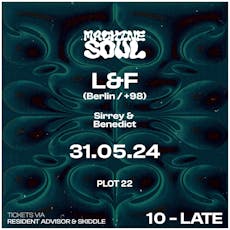 Machine Soul with L&F, Sirrey and Benedict at Plot22