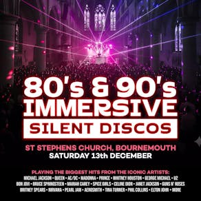 80s & 90s Silent Disco @ St Stephens Church, Bournemouth