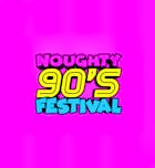 Noughty 90's Festival Brighton 2023