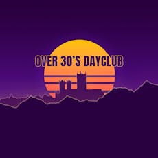 Over 30's Dayclub - Home Before Dark at Home Lincoln