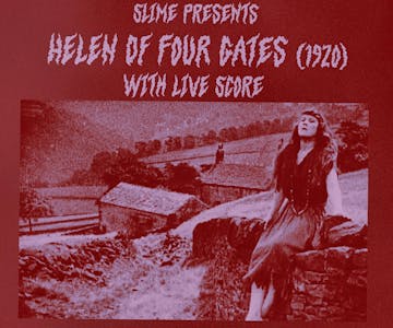Helen of Four Gates with live score OWAIN KELLY & CHRIS FIENMANN