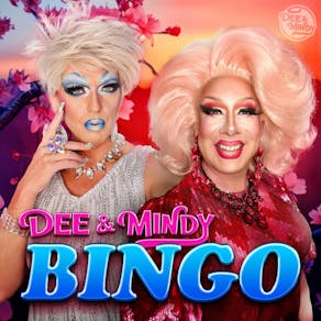 Dee & Mindy's Comedy Drag Bingo