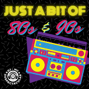 Just a bit of 80s and 90s with DJ Suspectacular