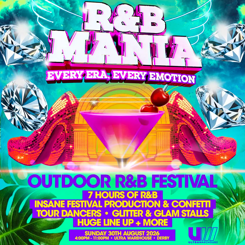 RNB MANIA | Derby's R&B Festival at Ultra Warehouse