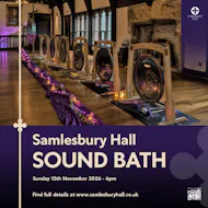 Samlesbury Hall Sound Bath at Samlesbury Hall