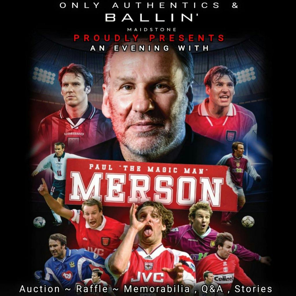 An Evening with Paul Merson | BALLIN' Maidstone Maidstone Sun 26 May 2024