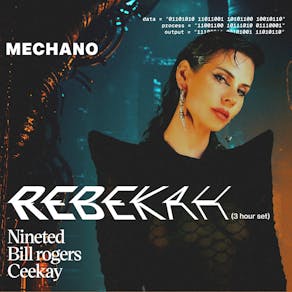 Mechano Presents Rebekah 3Hr set