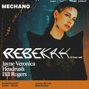 Mechano Presents Rebekah 3Hr set