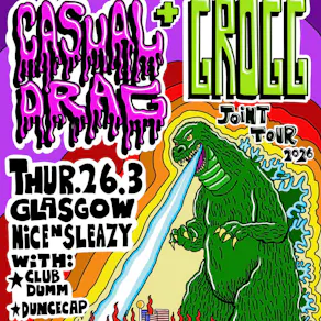 Casual Drag, Grogg, Club Dumm & Duncecap at Nice n Sleazy