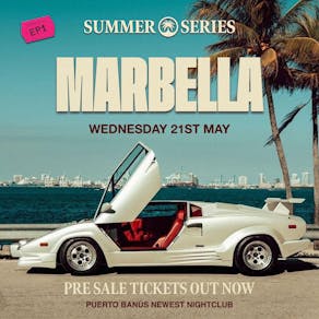 Summer Series Marbella EP.1