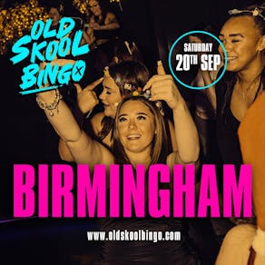 Old Skool Bingo Saturday 20th Sep Birmingham