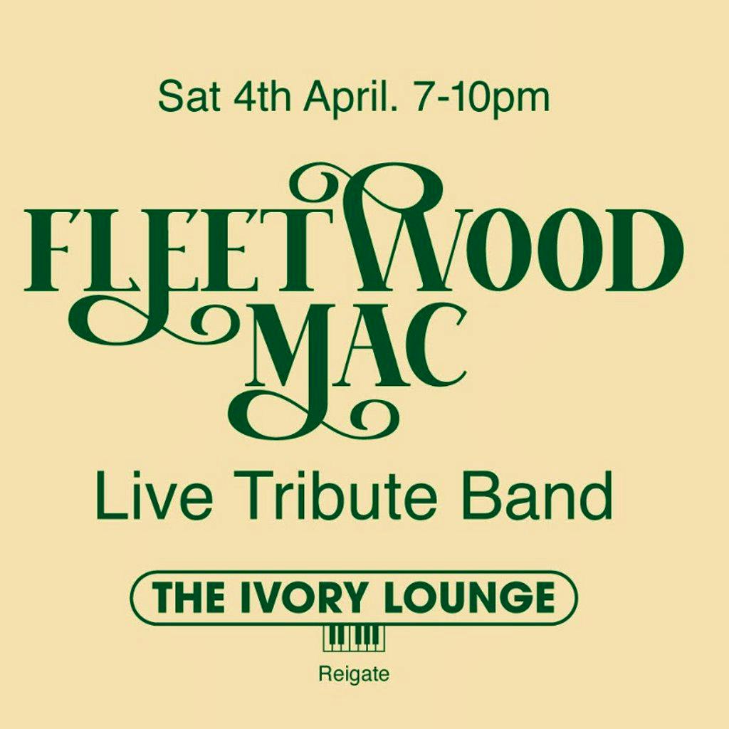 FLEETWOOD MAC - LIVE IN REIGATE (Tribute Band) at The Ivory Lounge Reigate