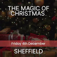 The Magic of Christmas - Sheffield at All Saints Ecclesall Parish Church