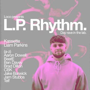 Loco presents LP RHYTHM at the box arena