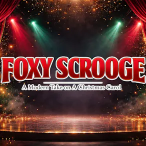FOXY SCROOGE A Modern Take on A Christmas Carol