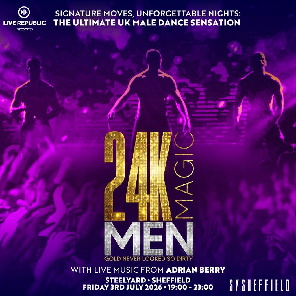 24K Magic Men | SteelYard, Sheffield at SYSheffield (Steel Yard)