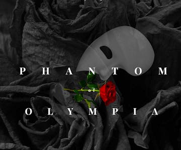 Phantom of OLYMPIA