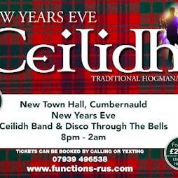 New Year Hogmany Ceilidh Tickets | Cumbernauld New Town Hall Cumbernauld  | Tue 31st December 2019 Lineup