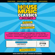 House Music Classics Day Party - Basingstoke at Labyrinth Basingstoke