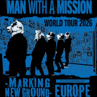 MAN WITH A MISSION EUROPE & SOUTH AMERICA VIP Tickets at Im Wizemann