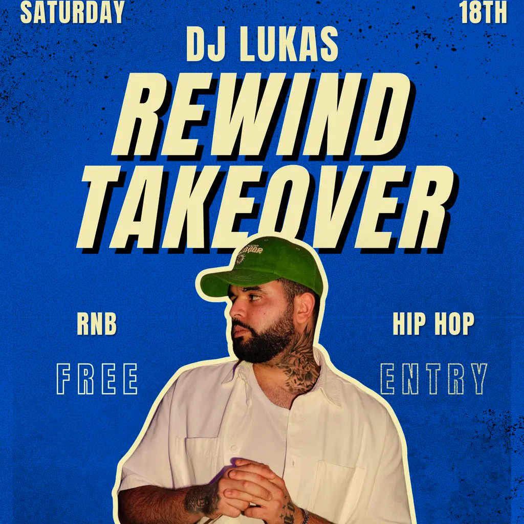 Rewind Takeover DJ LUKAS at The Cannon Guildford