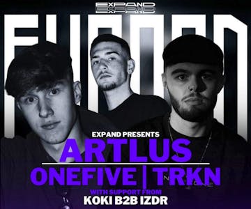 Expand Presents Artlus | OneFive | Trkn