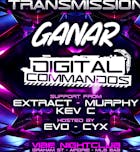 Transmission presents Ganar / Digital Commandos