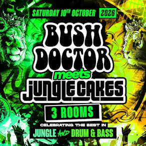 Bush Doctor Meets Jungle Cakes