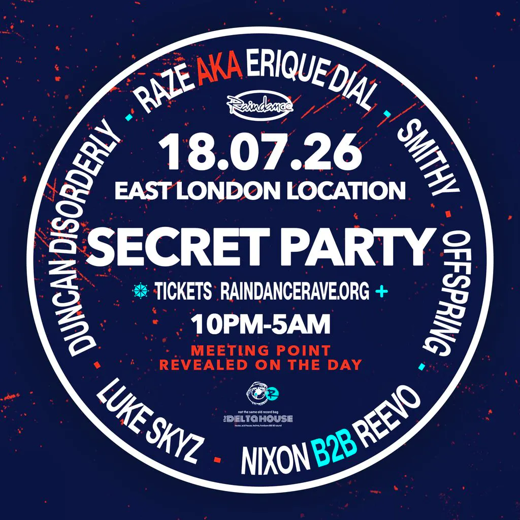 RAZE x Secret Raindance x Delta House - Part 3 at Secret East London Location (shhhh!)