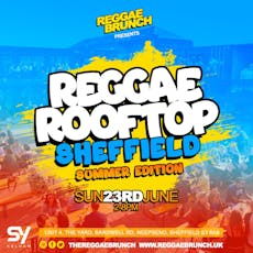 Reggae Rooftop- Sheffield Summer Edition - Sun 23rd June at Decks Bar