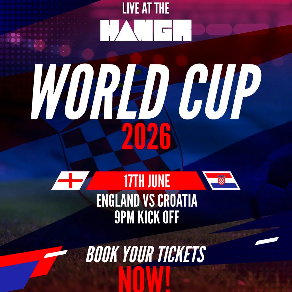 England vs Croatia | World Cup 2026 Live | The Hangr at SYSheffield (Steel Yard)