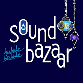 Hubble Bubble Sound Bazar