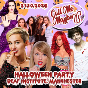 Call Me Maybe - 2010s Halloween Party (Manchester)