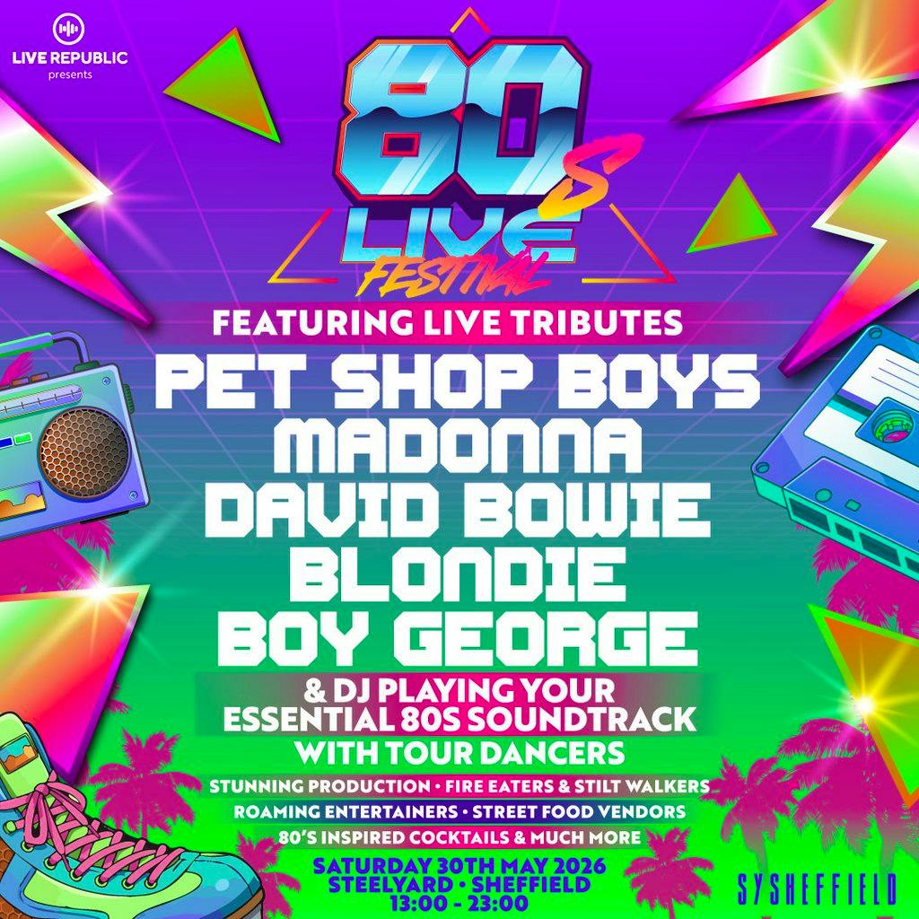80s Live | SteelYard, Sheffield at SYSheffield (Steel Yard)