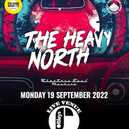 The Heavy North, The Dulvertons & Edge Of 13 Tickets | ORILEYS LIVE MUSIC VENUE Hull  | Mon 19th September 2022 Lineup