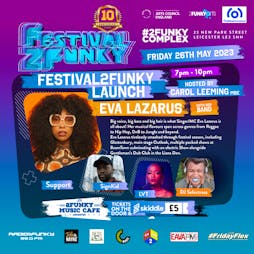 Festival2Funky Launch Night Tickets | 2Funky Music Cafe Leicester  | Fri 26th May 2023 Lineup
