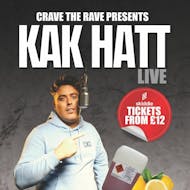 Crave The Rave presents KAK HATT: LIVE! at Tap N Tin