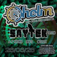 @Helm Presents: Saytek live at Hare And Hounds Kings Heath