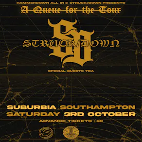 HammerDown & Struck/Down Presents: A Queue For the Tour