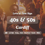 40s & 50s Singles Night at S&L Cardiff|Love at First Sign at Slug And Lettuce Cardiff Central