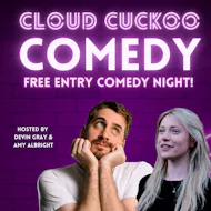 Cloud Cuckoo Comedy night at Cuckoo (Prestwich)