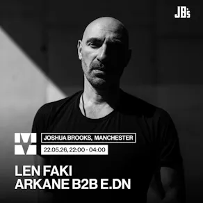 Mechano Presents Len Faki + Arkane B2B E.dn