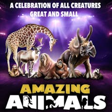 Amazing Animals Live at Rainton Arena