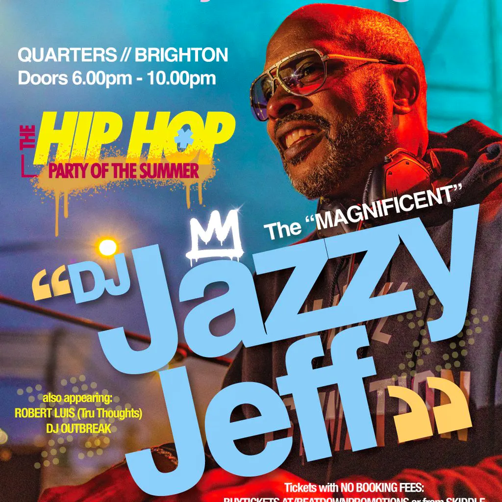 Jazzy Jeff plus guests / Thurs 27th August / Quarters / Brighton at Quarters