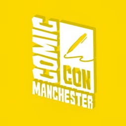 Comic Con Manchester  Tickets | Bowlers Exhibition Centre Manchester  | Sat 30th July 2022 Lineup